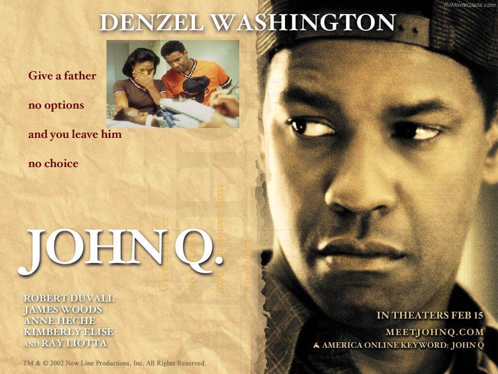 John Q; Justice Of The Heart