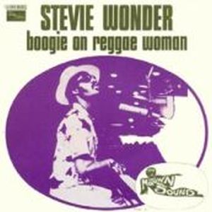 Boogie On Reggae Woman